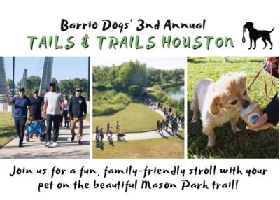 Houston Humane Society | Family-Friendly Day at Barrio Dogs Tails and Trails